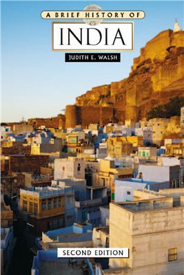 Walsh J.E. A Brief History of India