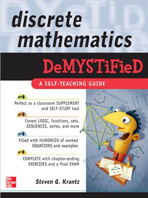 Krantz S. Discrete Mathematics Demystified: A Self-Teaching Guide