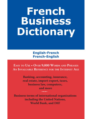 Bousteau A., Boisvert S. French Business Dictionary: English-French, French-English