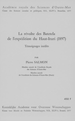 Salmon P. La révolte des Batetela de l'éxpedition du Haut-Ituri, 1897