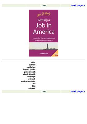 Jones Roger. Getting a Job in America: How to Find the Right Employment Opportunities and Contacts