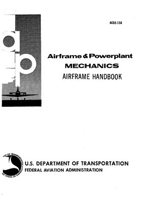 FAA. Airframe Mechanics Training Handbook