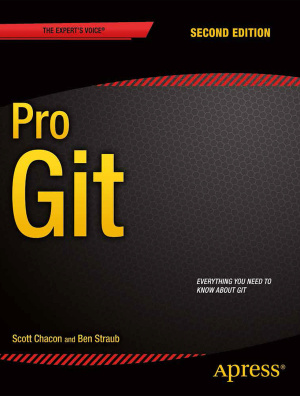 Чейкон Скотт. Pro Git - профессиональный контроль версий