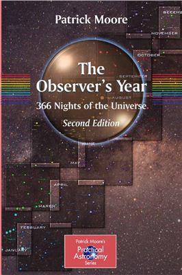 Moore P. The Observer's Year: 366 Nights in the Universe