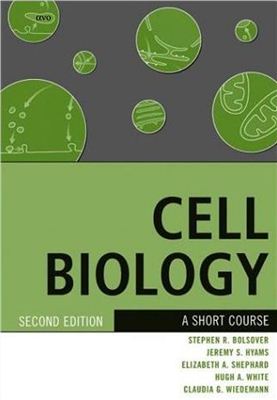 Bolsover S.R., Hyams J.S., Shephard E.A., White H.A., Wiedemann C.G. Cell Biology: A Short Course (Second Edition)