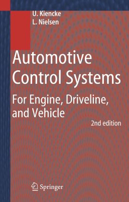 Kiencke U., Nielsen L. Automotive Control Systems: For Engine, Driveline, and Vehicle