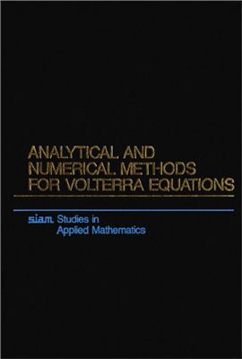 Linz P. Analytical and Numerical Methods for Volterra Equations