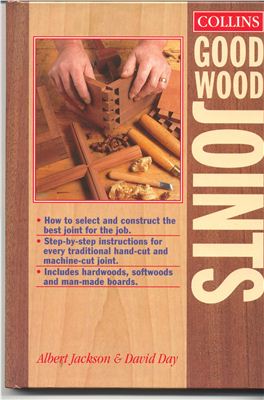 Jackson Albert, Day David. Collins Good Wood Joints