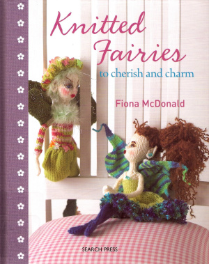 McDonald F. Knitted Fairies