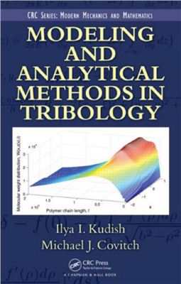 Kudish I.I., Covitch M.J. Modeling and Analytical Methods in Tribology
