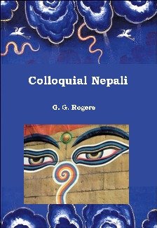 Rogers G.G. Colloquial Nepali