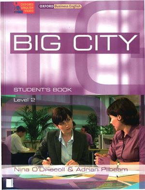 O'Driscoll Nina, Pilbeam Adrian. Oxford English Video Big City (level 2) Student's Book