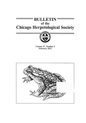 Bulletin of the Chicago Herpetological Society. Volume 47, Number 2. February 2012