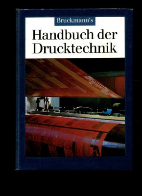 Stiebner E.D. Handbuch der Drucktechnik