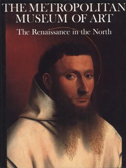 The Metropolitan Museum of Art. Vol. 5. The Renaissance in the North / Северное Возрождение