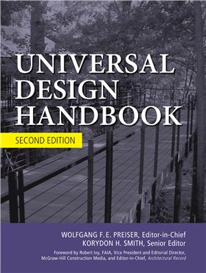 Preiser W., Smith K.H. Universal Design Handbook