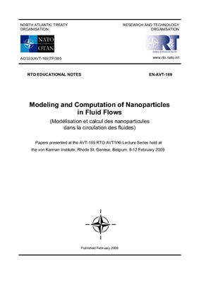 RTO of NATO. Chazot O., Rambaud P., Proulx P. (eds). Modeling and Computation of Nanoparticles in Fluid Flows