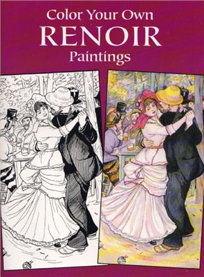 Noble Marty. Color Your Own Renoir Paintings
