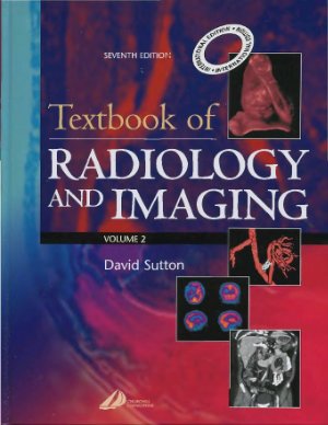 Sutton D. Textbook of radiology and imaging. Volume 2