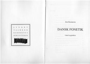 Rasmussen Jens. Dansk fonetik i teori og praksis