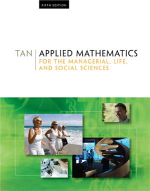 Tan S.T. Applied Mathematics for the Managerial, Life, and Social Sciences