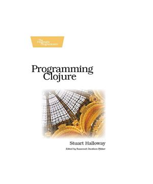 Halloway S. Programming Clojure