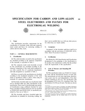 AWS A5.25/A5.25M-97/ASME SFA-5.25 Specification for Carbon and Low-Alloy Steel Electrodes and Fluxes for Electroslag Welding (Eng)