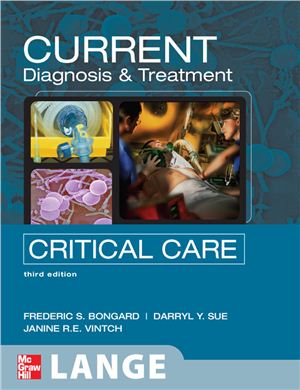 Bongard Frederic , Darryl Sue. Diagnosis and Treatment Critical Care