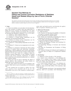 ASTM G 48-03 Standard Test Methods for Pitting and Crevice Corrosion Resistance of Stainless Steels and Related Alloys by Use of Ferric Chloride Solution