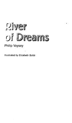 Voysey P. River of Dreams
