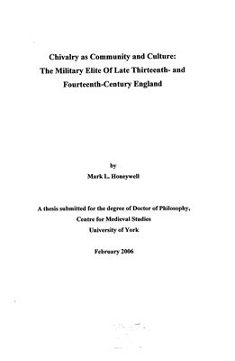 Honeywell Mark L. Chivalry as Community and Culture: The Military Elite Of Late Thirteenth - and Fourteenth-Century England