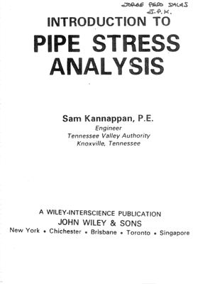 Sam Kannappan, Introduction To Pipe Stress Analysis