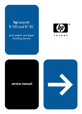 HP LaserJet 8150 and 8100 Series Print Systems. Service Manual
