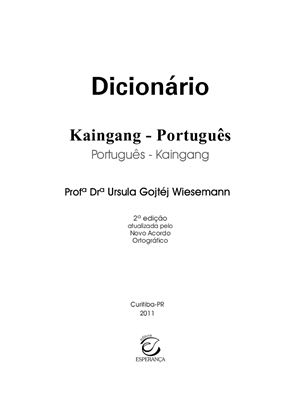 Gojtéj Wiesemann U. Dicionário Kaingang - Português, Português - Kaingang