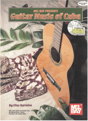 Bariero Elias (сост.) Guitar music of Cuba