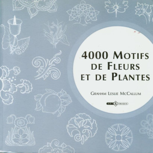 McCallum G.L., De Hugo C. 4000 Motifs de Fleurs et de Plants