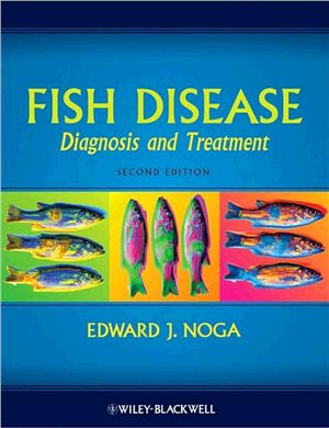 Noga E.J. Fish disease (Diagnosis and Treatment)