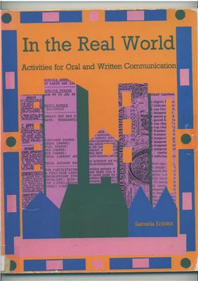 Eckstut Samuela. In the Real World: Activities for Oral and Written Communication