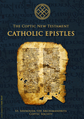 The Coptic New Testament. Catholic Epistles