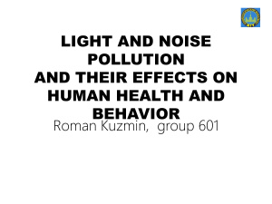 Light and noise pollution and their effects on human health and behavior