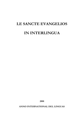 Le Sancte Evangelios in Interlingua / Святые Евангелия на интерлингве