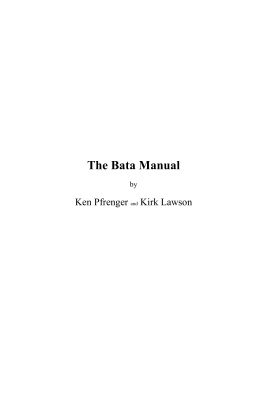 Pfrenger Ken. Lawson Kirk. The Bata Manual