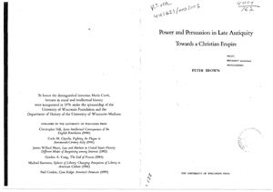 Brown Peter Robert Lamont. Power and Persuasion in Late Antiquity: Towards a Christian Empire