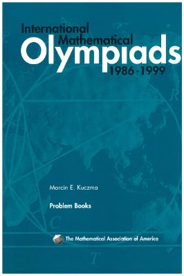 Kuczma M.E. International Mathematical Olympiads, 1986-1999