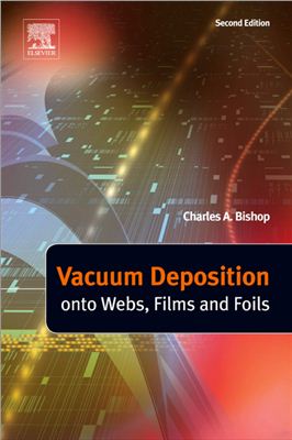 Bishop Ch. Vacuum Deposition onto Webs, Films and Foils