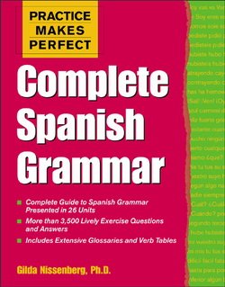Richmond D. Practice Makes Perfect: Complete Spanish Grammar