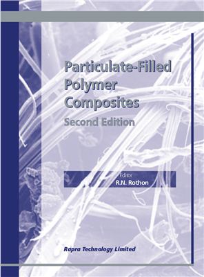 Rothon Roger N. (ed.) Particulate-Filled Polymer Composites