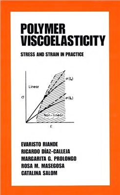 Riande Evaristo e.a. (Ed). Polymer viscoelasticity: stress and strain in practice