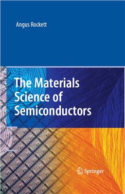 Rockett A. The Materials Science of Semiconductors