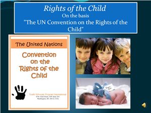 Права дітей/ The UN Convention on the Rights of the Child